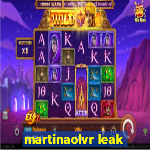 martinaolvr leak